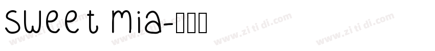 Sweet Mia字体转换